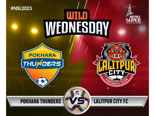एनएसएल लिग : आज पोखरा थन्डर्स र ललितपुर सिटी एफसीबीच प्रतिस्पर्धा
